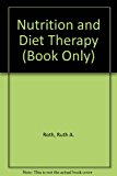 Nutrition and Diet Therapy (Book Only) 8th 2002 9781111321024 Front Cover