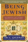 Being Jewish The Spiritual and Cultural Practice of Judaism Today 2007 9781416536024 Front Cover