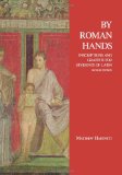 By Roman Hands Inscriptions and Graffiti for Students of Latin cover art