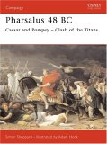 Pharsalus 48 BC Caesar and Pompey - Clash of the Titans 2006 9781846030024 Front Cover