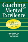 Coaching Mental Excellence : It Does Matter Whether You Win or Lose... cover art