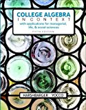 College Algebra in Context: With Applications for the Managerial, Life, and Social Sciences cover art