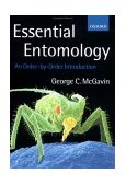 Essential Entomology An Order-By-Order Introduction