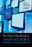 Oxford Handbook of American Public Opinion and the Media  9780199673025 Front Cover