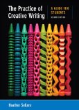 Practice of Creative Writing A Guide for Students cover art