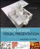 Interior Design Visual Presentation A Guide to Graphics, Models and Presentation Techniques cover art