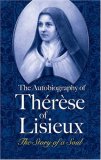 Autobiography of Thï¿½rï¿½se of Lisieux The Story of a Soul cover art