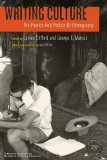Writing Culture The Poetics and Politics of Ethnography