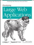Developing Large Web Applications Producing Code That Can Grow and Thrive 2010 9780596803025 Front Cover