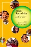 Black Sexualities Probing Powers, Passions, Practices, and Policies  9780813546025 Front Cover