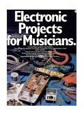 Electronic Projects for Musicians Book/Online Audio 