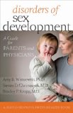 Disorders of Sex Development A Guide for Parents and Physicians  9781421405025 Front Cover