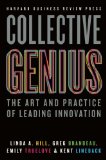 Collective Genius The Art and Practice of Leading Innovation cover art