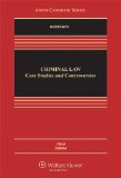 Criminal Law Case Studies and Controversies cover art