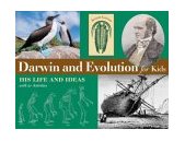 Darwin and Evolution for Kids His Life and Ideas with 21 Activities cover art