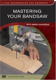 Mastering Your Bandsaw: cover art