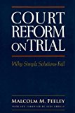 Court Reform on Trial Why Simple Solutions Fail cover art