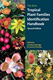 Kew Tropical Plant Families Identification Handbook Second Edition 2nd 9781842466025 Front Cover