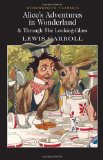Alice's Adventures in Wonderland and Through the Looking-Glass  cover art