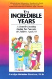 Incredible Years A Trouble-shooting Guide for Parents of Children Aged 3 - 8 cover art