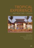 Tropical Experience Architecture + Design 2011 9781935935025 Front Cover