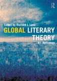 Global Literary Theory An Anthology