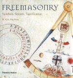 Freemasonry Symbols, Secrets, Significance 2006 9780500513026 Front Cover