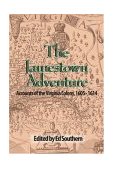Jamestown Adventure Accounts of the Virginia Colony, 1605-1614 cover art