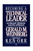 Becoming a Technical Leader An Organic Problem-Solving Approach cover art