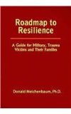 Roadmap to Resilience A Guide for Military, Trauma Victims, and Their Families cover art