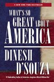 What's So Great about America  9781621574026 Front Cover