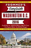 Frommer's EasyGuide to Washington, D. C. 2016  9781628872026 Front Cover