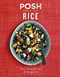 Posh Rice Over 70 Recipes for All Things Rice  9781849499026 Front Cover