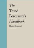 Trend Forecaster&#39;s Handbook 