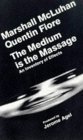 Medium Is the Message  9781888869026 Front Cover