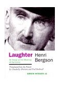 Laughter An Essay on the Meaning of the Comic  9781892295026 Front Cover