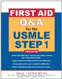 First Aid Q&amp;amp;a for the USMLE Step 1, Third Edition 