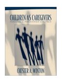 Children As Caregivers Parental and Parentified Children cover art