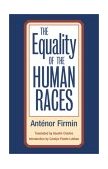 Equality of Human Races Positivist Anthropology
