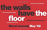 Walls Have the Floor Mural Journal, May '68  9780262038027 Front Cover