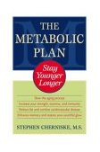 Metabolic Plan Stay Younger Longer 2004 9780345441027 Front Cover