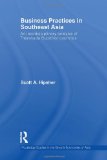 Business Practices in Southeast Asia An Interdisciplinary Analysis of Theravada Buddhist Countries 2009 9780415562027 Front Cover