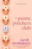 Penny Pinchers Club A Novel 2010 9780451230027 Front Cover