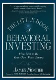 Little Book of Behavioral Investing How Not to Be Your Own Worst Enemy