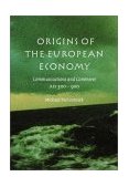 Origins of the European Economy Communications and Commerce AD 300-900 cover art