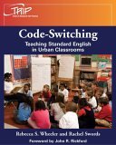 Codeswitching Teaching Standard English in Urban Classrooms
