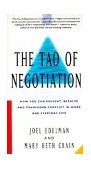 Tao of Negotiation How You Can Prevent, Resolve, and Transcend Conflict in Work and Everyday Life cover art