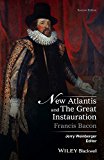 New Atlantis and the Great Instauration 2nd 9781119098027 Front Cover
