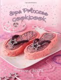 Spa Princess Cookbook 2008 9781423605027 Front Cover