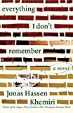 Everything I Don't Remember A Novel  9781501138027 Front Cover